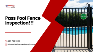 Pass Pool Fence Inspection in Riverside County