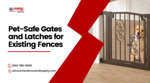 Pet-Safe Gates and Latches for Existing Fences