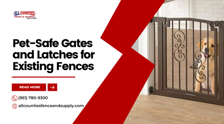 How To Add Pet-Safe Gates and Latches to Your Existing Fence: Key Considerations