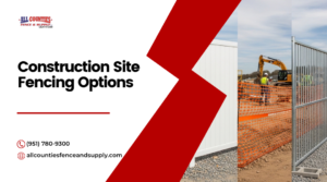Construction Site Fencing Options Riverside Guide